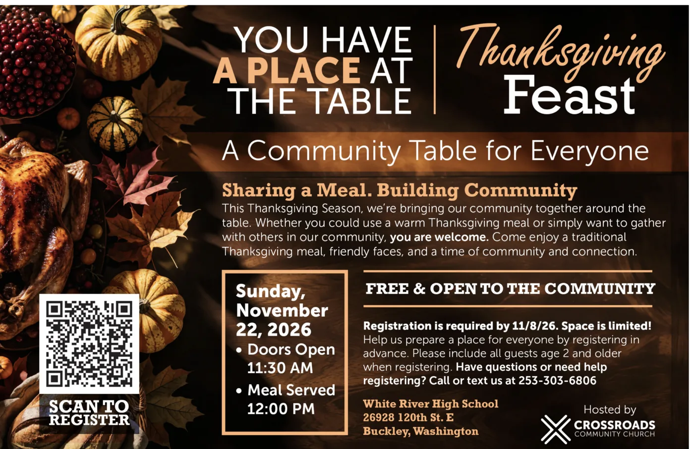 Thanksgiving Feast invitation from Crossroads Community Church: You have a place at the table. Sunday, November 22, 2026 at White River High School in Buckley. Free and open to the community.